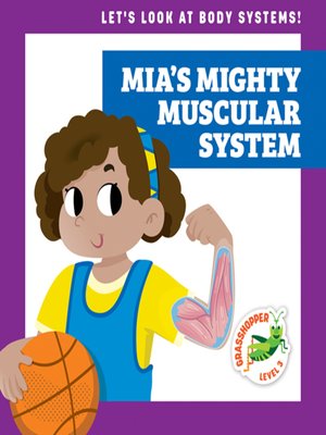 cover image of Mia's Mighty Muscular System